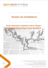 Dossier de candidature Diagamter diagnostic immobilier Dossier de candidature Diagamter diagnostic immobilier